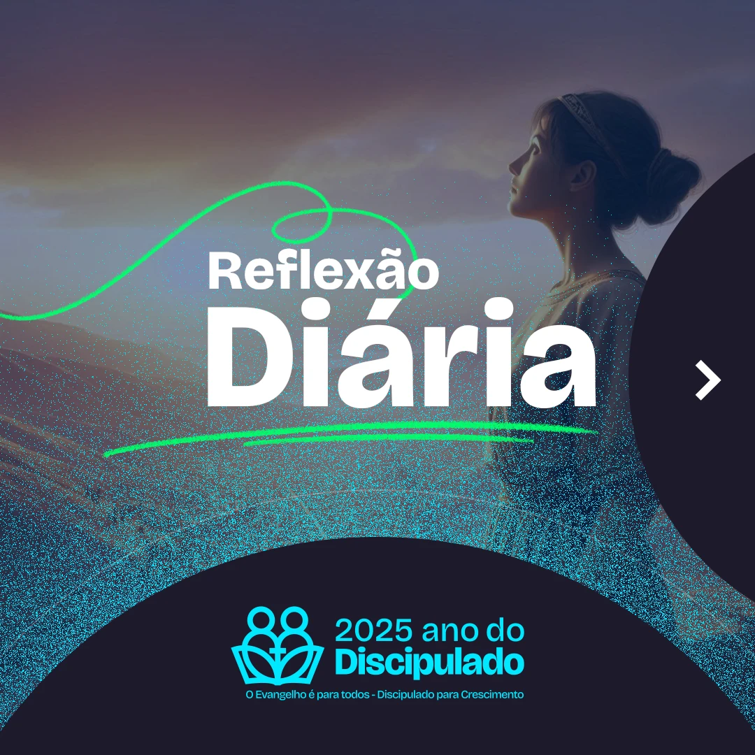 Reflexão Diária - 12/01/2025